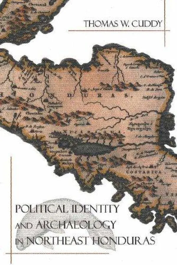 Capa de Political Identity and Archaeology in Northeast Honduras