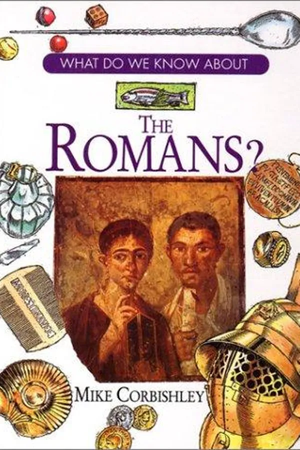 Capa de What do we know about the Romans?