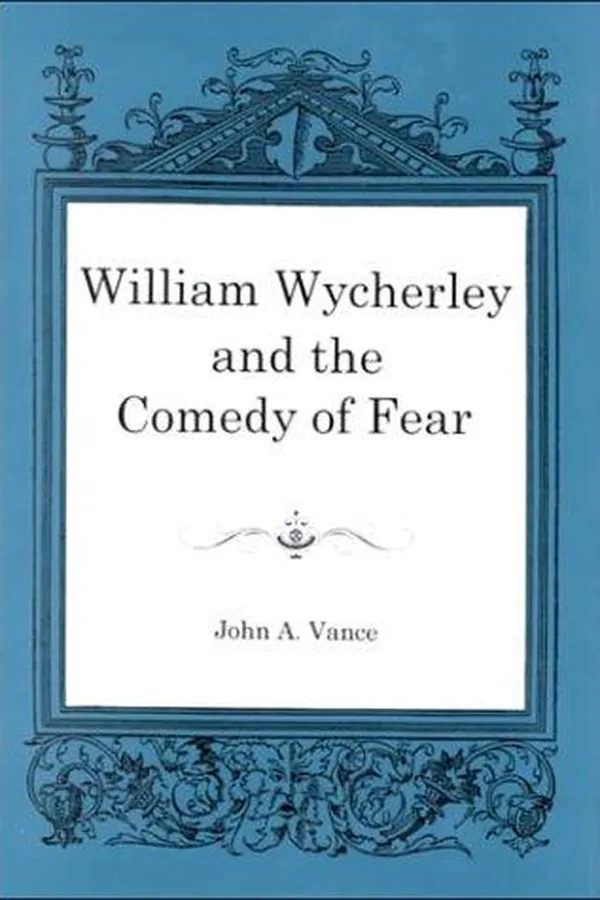 Capa de William Wycherley and the comedy of fear
