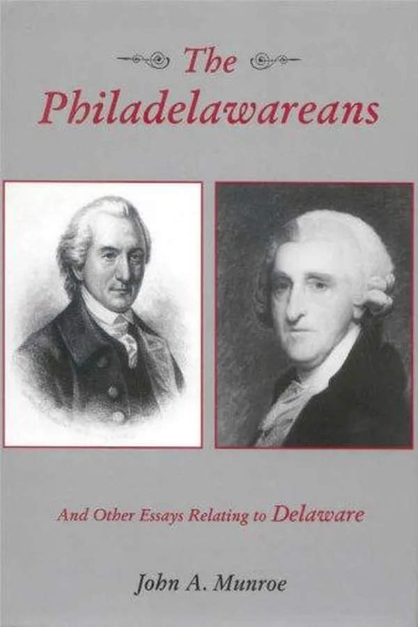 Capa de The Philadelawareans, and Other Essays Relating to Delaware (Cultural Studies of Delaware and the Eastern Shore)