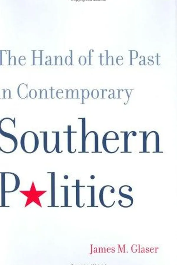 Capa de The hand of the past in contemporary southern politics