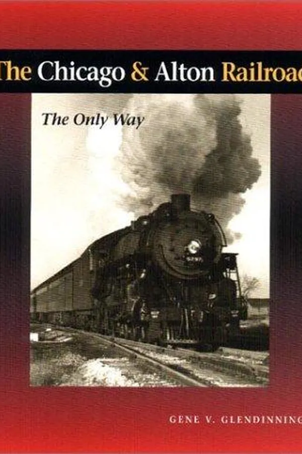 Capa de The Chicago & Alton Railroad
