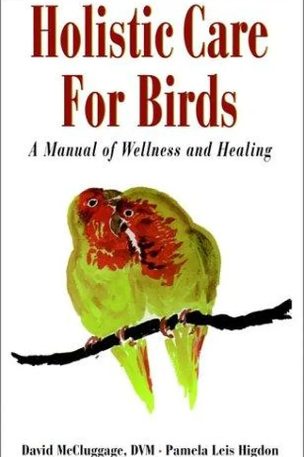 Cover of Holistic care for birds