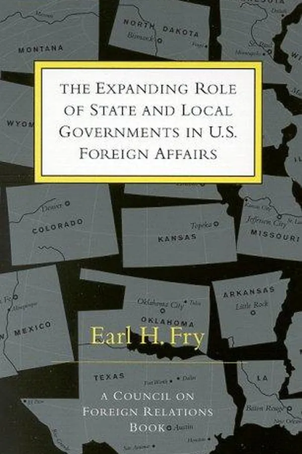 Capa de The expanding role of state and local governments in U.S. foreign affairs
