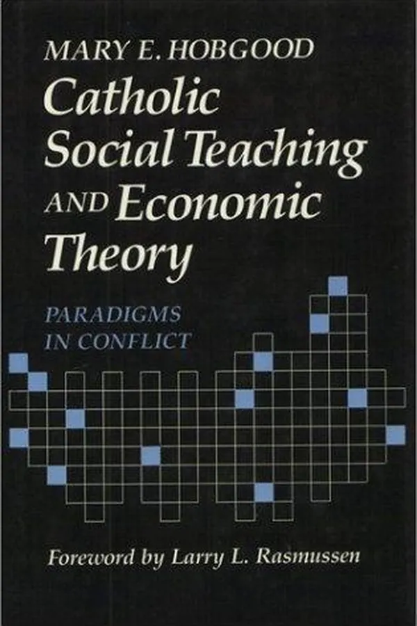 Capa de Catholic social teaching and economic theory