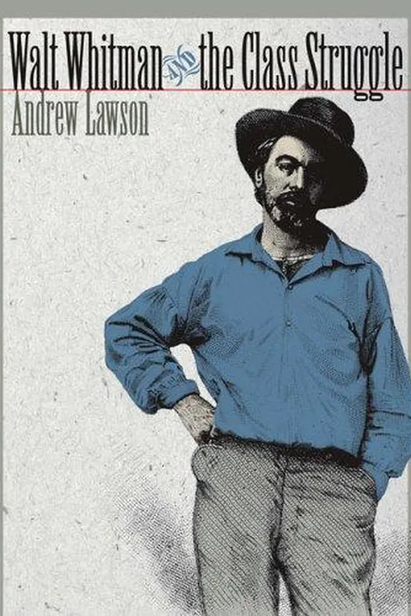Capa de Walt Whitman and the Class Struggle (Iowa Whitman Series)