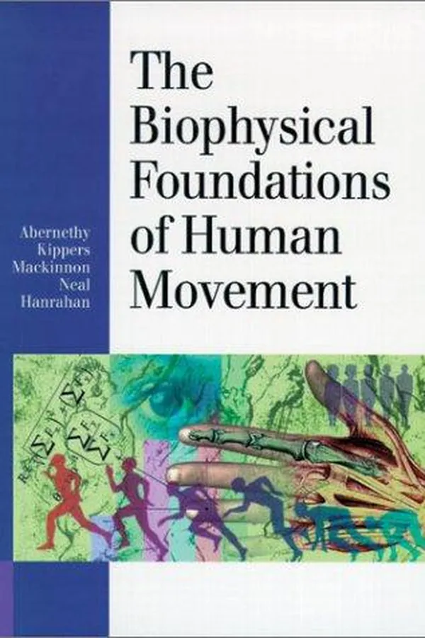 Capa de The biophysical foundations of human movement