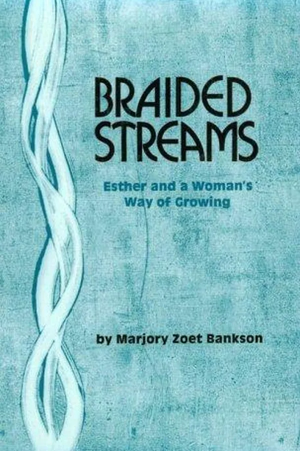 Capa de Braided Streams, Esther and a Woman's Way of Growing