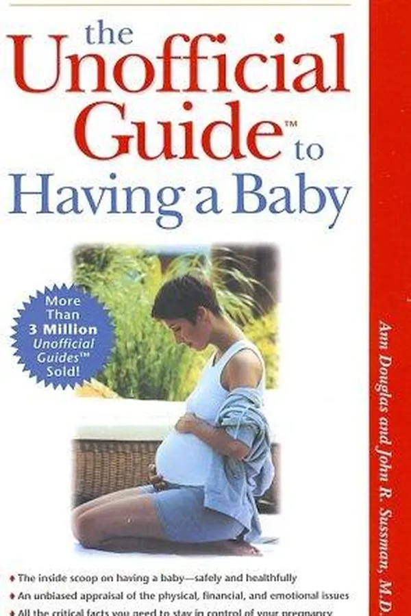 Capa de The Unofficial Guide to Having a Baby