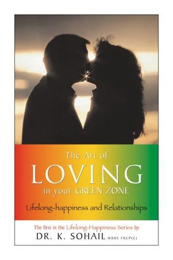 Capa de The Art Of Loving In Your Green Zone (Life-Long Happiness and Relationships Series)