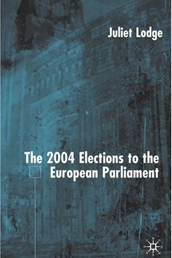 Capa de The 2004 Elections to the European Parliament (EU Election Studies)