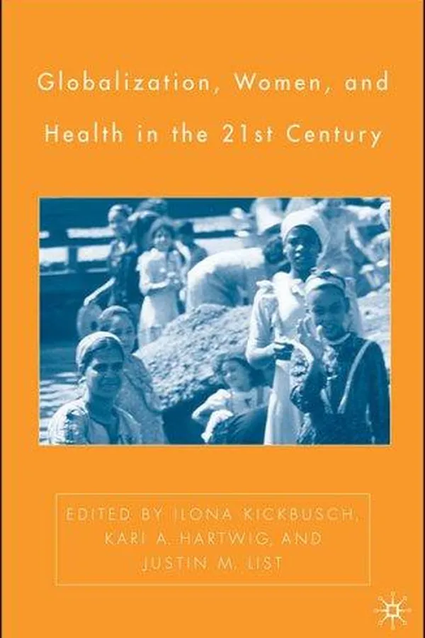 Capa de Globalization, women, and health in the 21st century