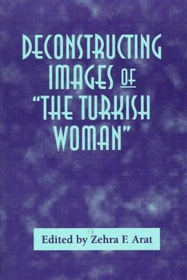 Capa de Deconstructing images of "the Turkish woman"