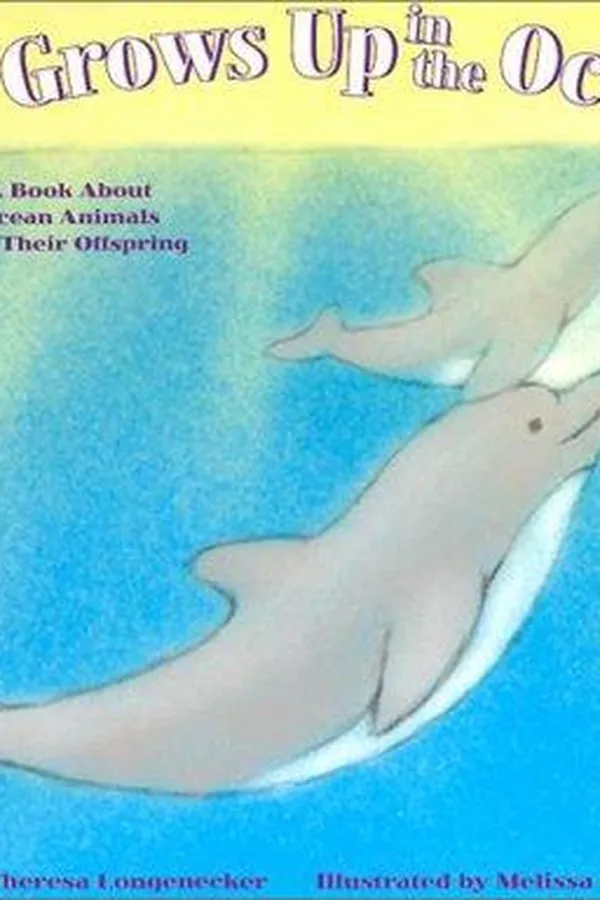 Capa de Who Grows Up in the Ocean?