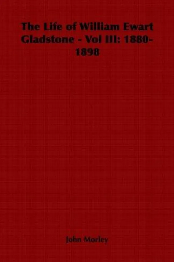 Capa de The Life of William Ewart Gladstone - Vol III