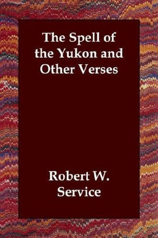 Capa de The spell of the Yukon, and other verses