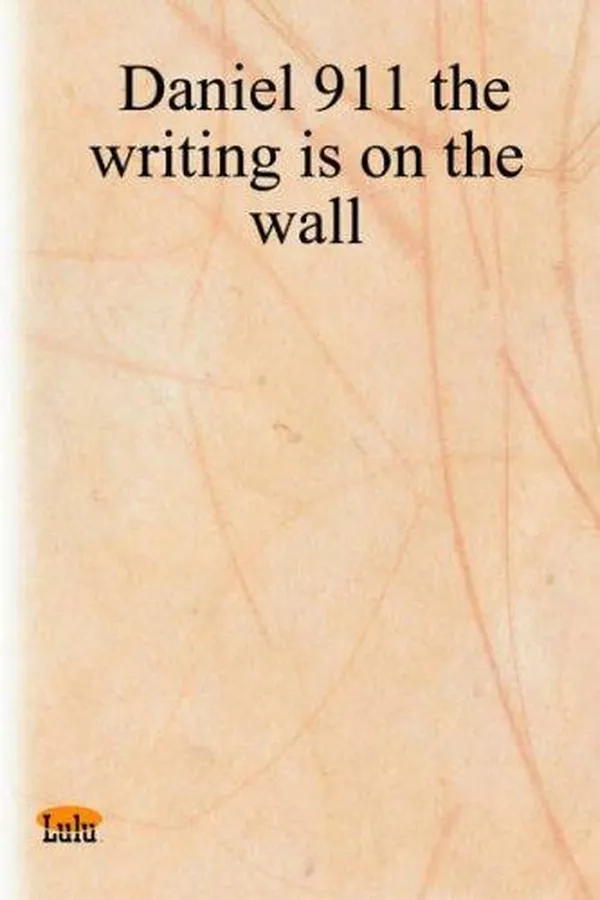 Capa de The Book of Daniel "Daniel 911 the writing is on the wall"
