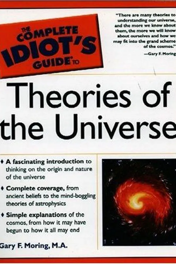 Capa de The Complete Idiot's Guide to Theories of the Universe