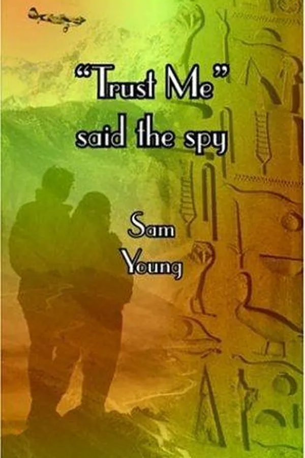 Capa de Trust Me Said the Spy