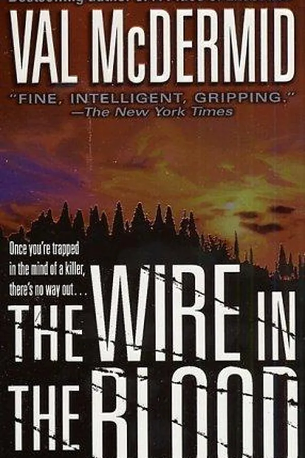 Capa de The Wire in the Blood (A Dr. Tony Hill & Carol Jordan Mystery)