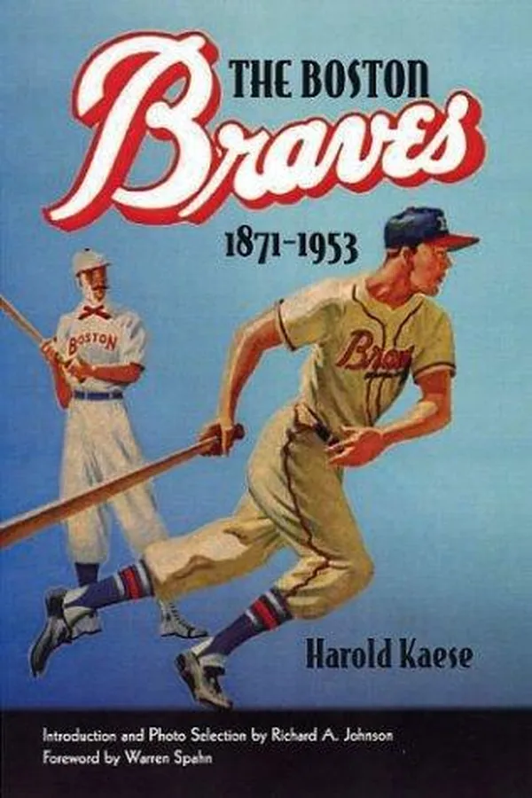 Capa de The Boston Braves, 1871-1953