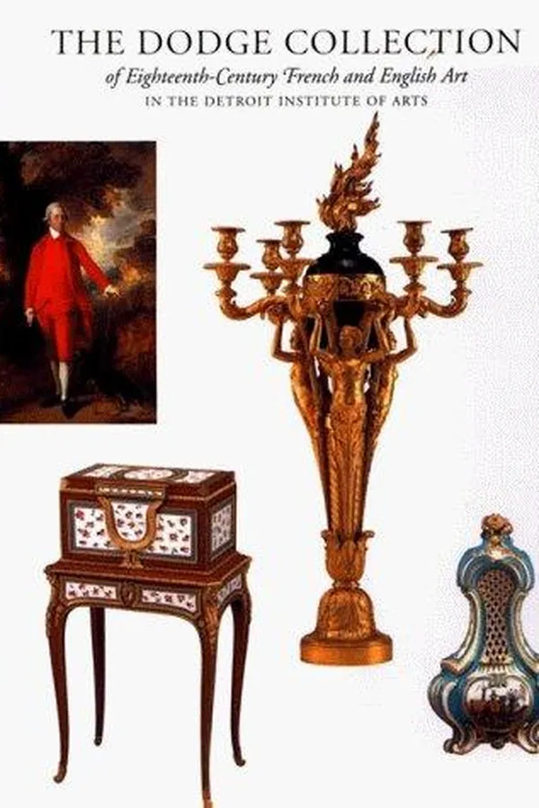 Capa de The Dodge collection of eighteenth-century French and English art in the Detroit Institute of Arts