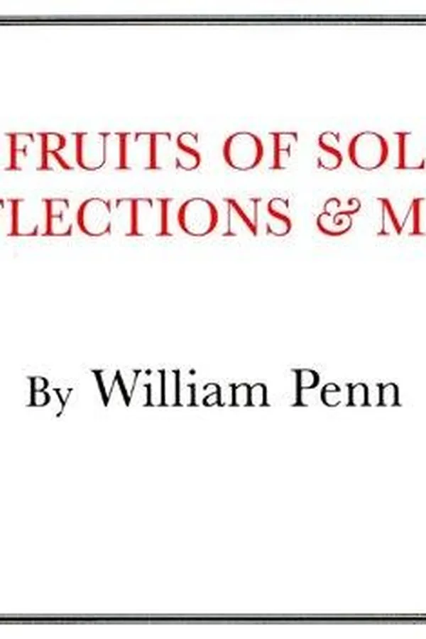 Capa de Some fruits of solitude, in reflections and maxims relating to the conduct of human life