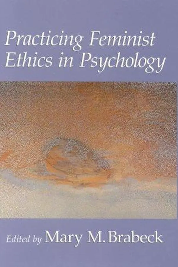 Capa de Practicing Feminist Ethics in Psychology (Psychology of Women)
