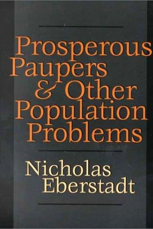 Cover of Prosperous Paupers and Other Population Problems