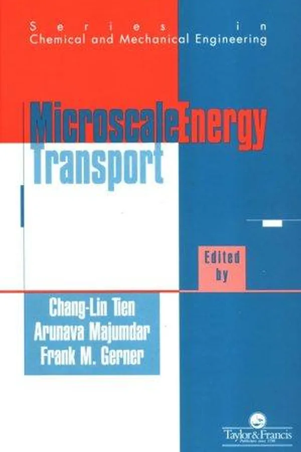 Capa de Microscale Energy Transfer (Series in Chemical and Mechanical Engineering)