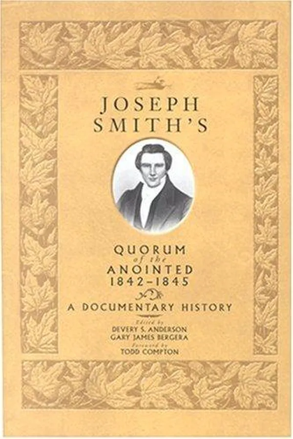Capa de Joseph Smith's Quorum of the Anointed, 1842-1845