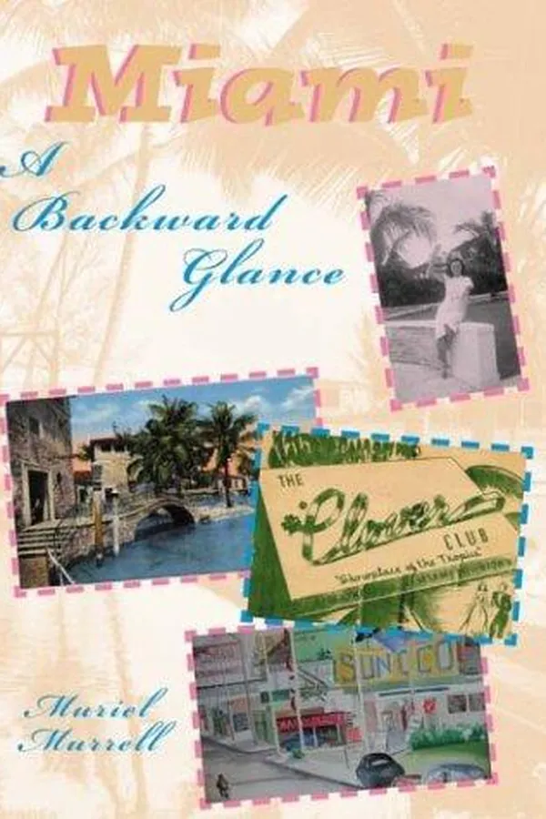 Capa de Miami, A Backward Glance