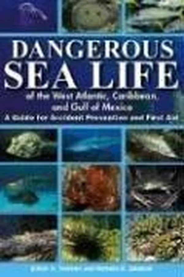 Capa de Dangerous sea life of the west Atlantic, Caribbean, and Gulf of Mexico