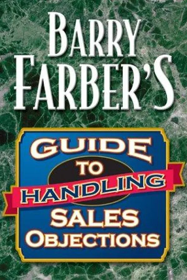 Capa de Barry Farber's Guide To Handling Sales Objections