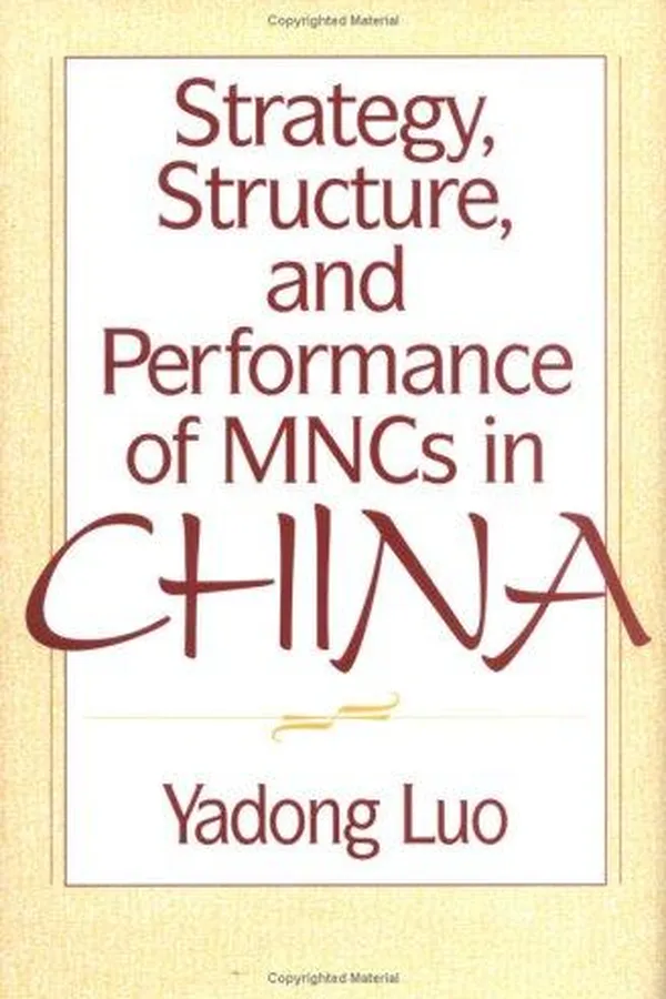Capa de Strategy, structure, and performance of MNCs in China