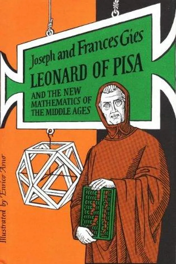 Capa de Leonard of Pisa and the new mathematics of the Middle Ages