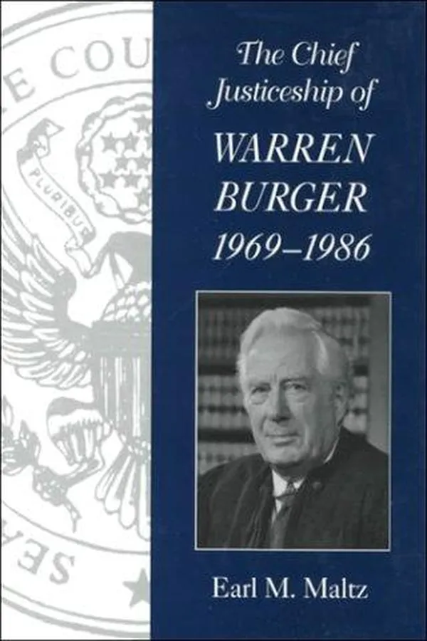 Capa de The Chief Justiceship of Warren Burger, 1969-1986 (Chief Justiceships of the United States Supreme Court)