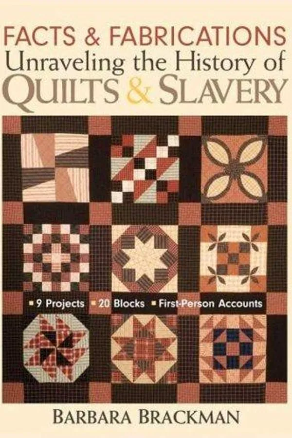 Capa de Facts and Fabrications: Unraveling the History of Quilts and Slavery