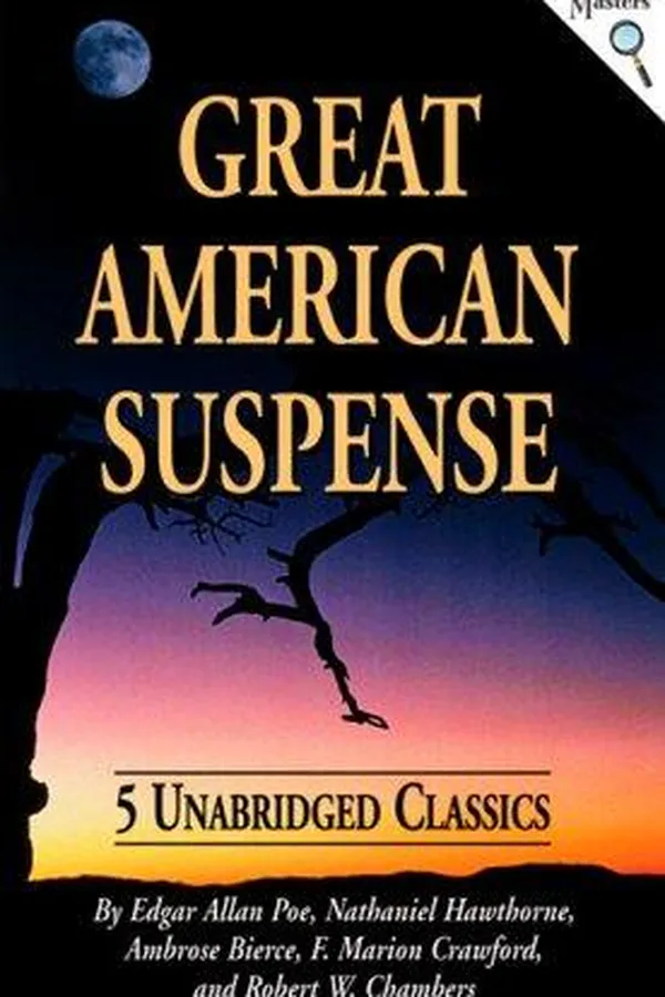 Capa de Great American Suspense (Ethan Brand, Occurrence at Owl Creek Bridge, Oval Portrait, Upper Berth, Yellow Sign)