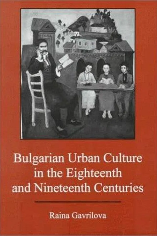 Capa de Bulgarian urban culture in the eighteenth and nineteenth centuries