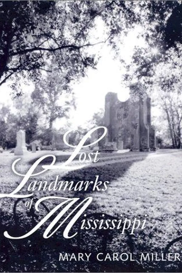 Capa de Lost Landmarks of Mississippi