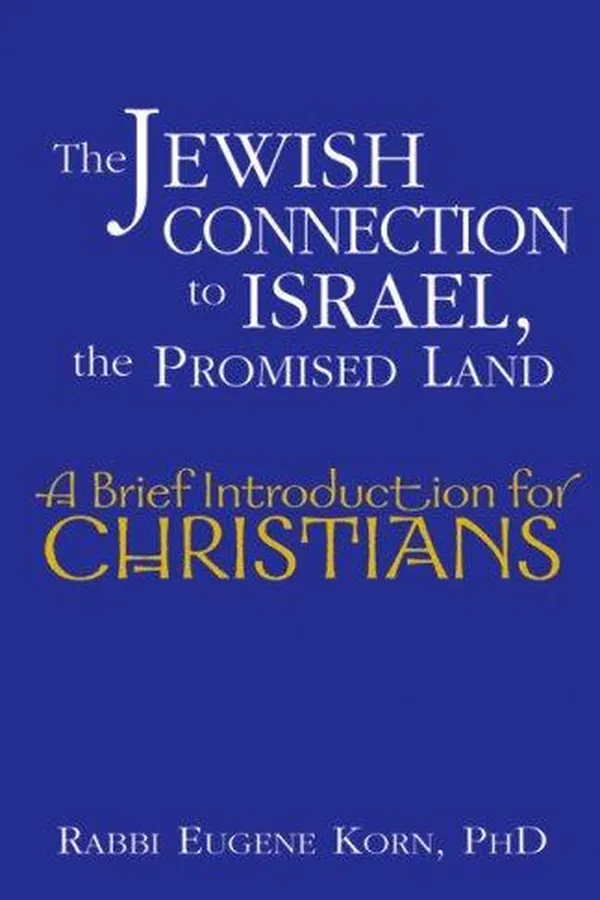 Capa de The Jewish Connection to Israel, the Promised Land