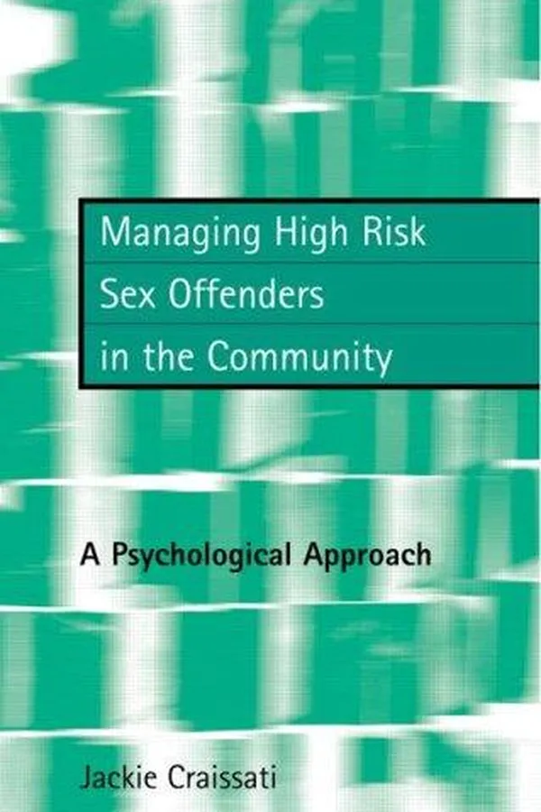 Capa de Managing high risk sex offenders in the community