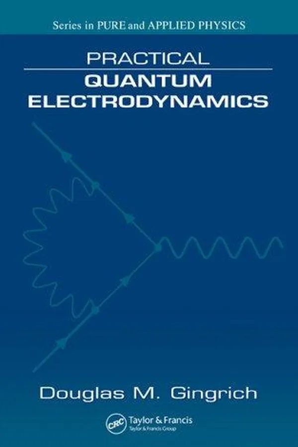 Capa de Practical Quantum Electrodynamics (Pure and Applied Physics)