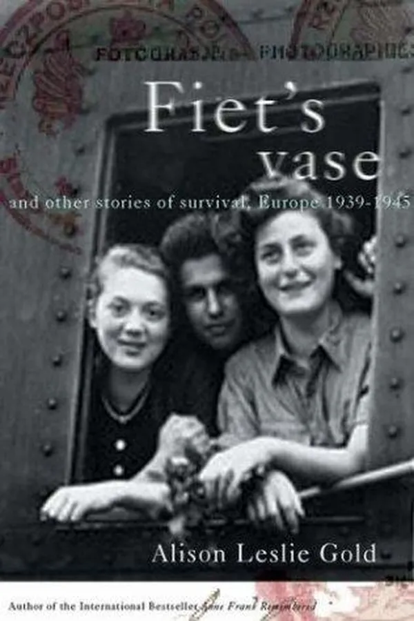Capa de Fiet's vase and other stories of survival, Europe 1939-1945