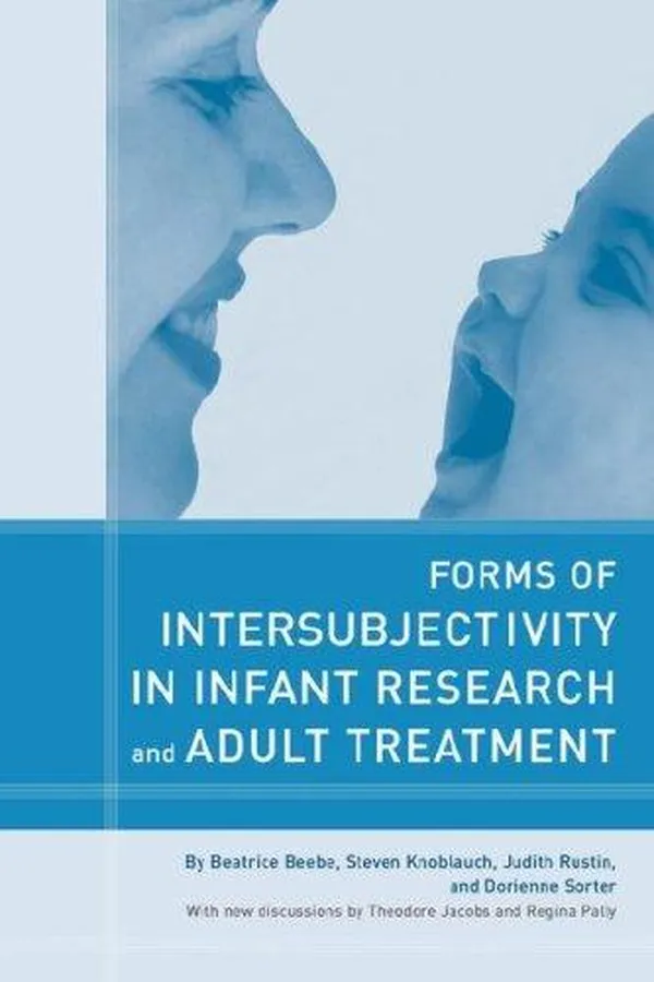 Capa de Forms of intersubjectivity in infant research and adult treatment