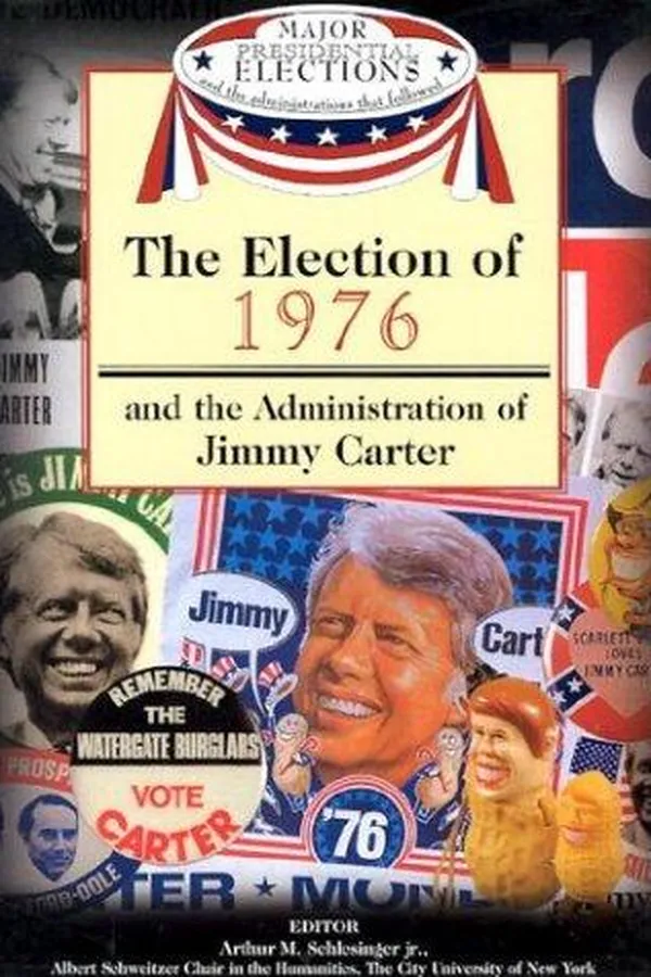 Capa de The election of 1976 and the administration of Jimmy Carter
