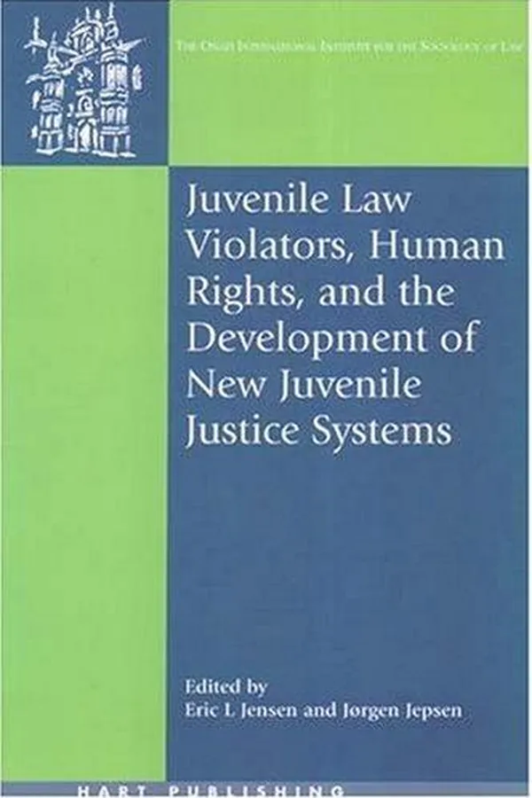 Capa de Juvenile law violators, human rights, and the development of new juvenile justice systems