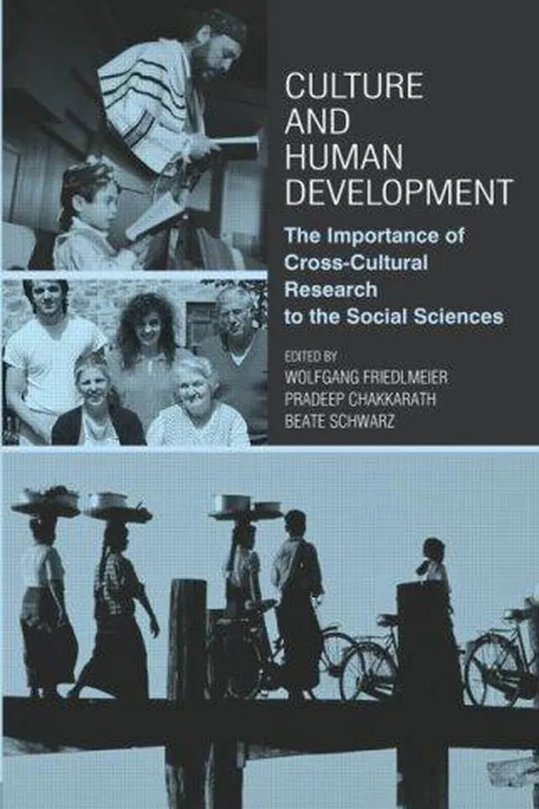 Capa de CULTURE AND HUMAN DEVELOPMENT: THE IMPORTANCE OF CROSS-CULTURAL RESEARCH FOR...; ED. BY WOLFGANG FRIEDLMEIER