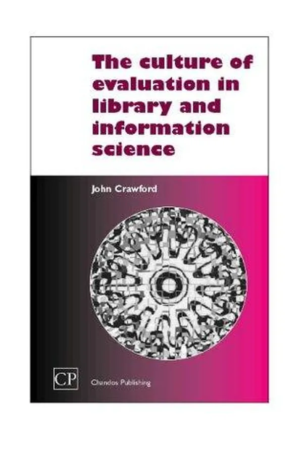 Capa de The Culture of Evaluation in Library and Information Services